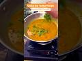 Lunch preparation with me  desi dal tadka recipe  shorts recipe lunchpreparation foodforsoul