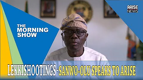 Lagos State Governor, Babajide Sanwo-Olu, speaks to ARISE News about Lekki protesters attack