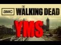 YMS: The Walking Dead Seasons 1&2 (Part 1)