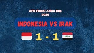 Highlight full Match Indonesia Vs Irak AFC FUTSAL Asian Cup 2026 #acfutsal2026 