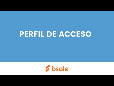 CREAR PERFILES DE ACCESO | BSALE