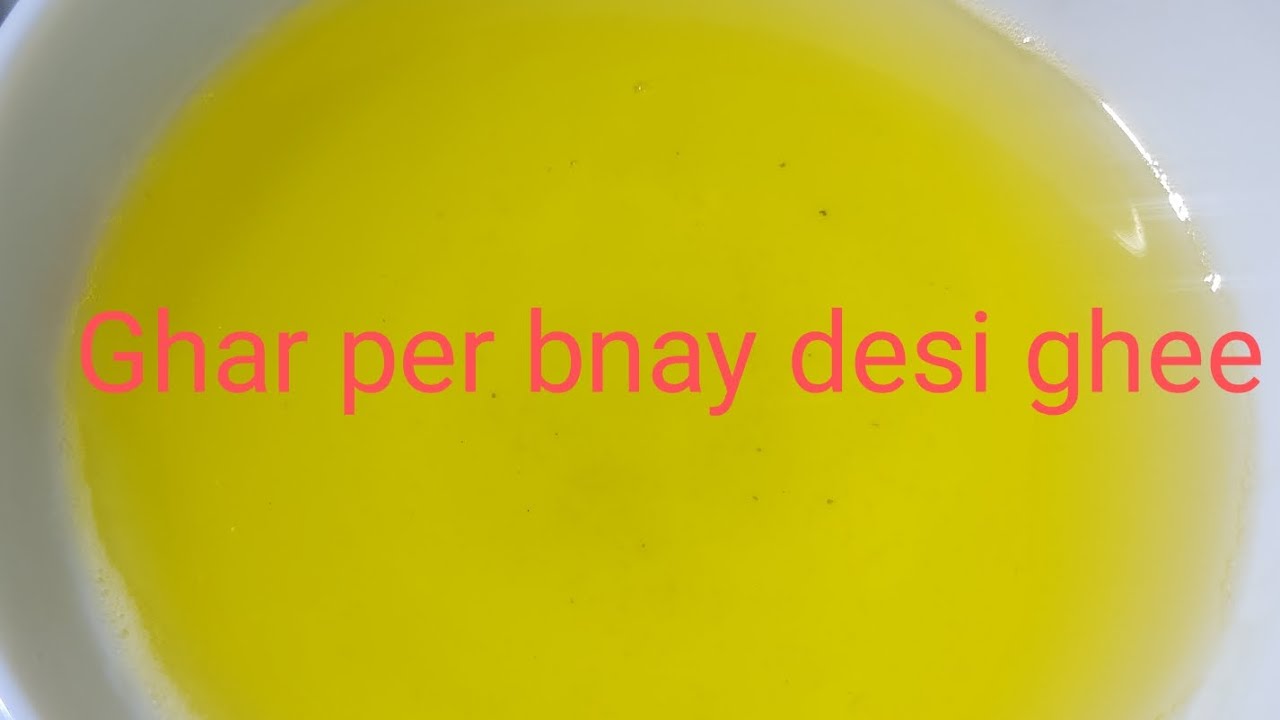 Desi ghee recipe YouTube