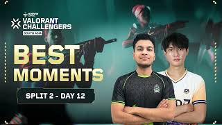 Split 2 Day 12 Best Moments || VALORANT Challengers South Asia 2026