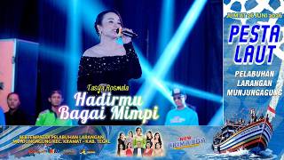 HADIRMU BAGAI MIMPI - TASYA ROSMALA 