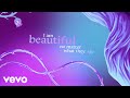 Sam Smith Beautiful Lyric Video Sam Smith Beautiful Lyric Video