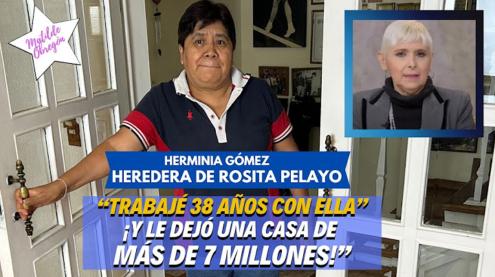 HEREDERA DE ROSITA PELAYO:"Yo enterré a Luis Manuel Pelayo, a su mujer y a Rosita / Matilde Obregon