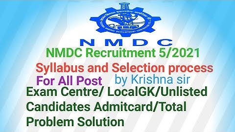 NMDC 05/2021Syllabus for all Post /Admitcard Released/ list me  nhi vo bi Exam denge total Solution