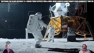 SOFTENING THE BLOWVOYAGER 1F-1 ENGINE TODAYMOON SAMPLESARMSTRONGS STARCOMMENTS PART 90