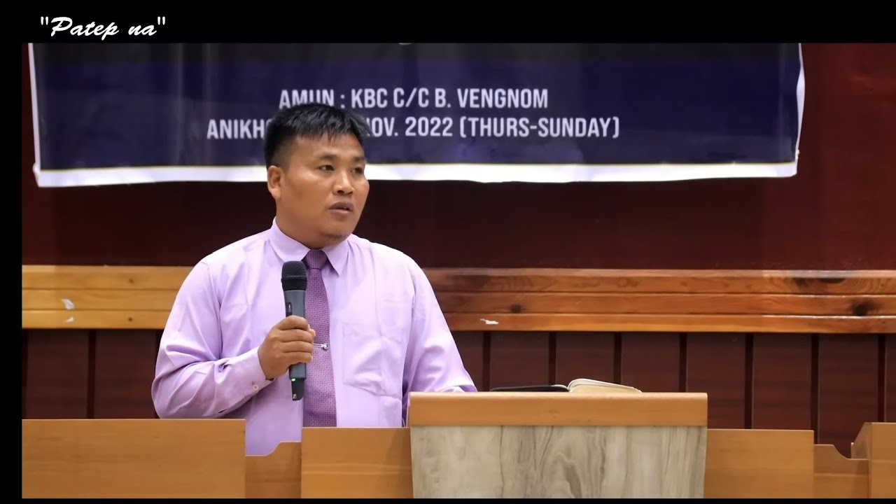 Evan.G Thangboi - Sermon -PATEP NA.