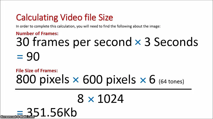 Calculations: Video File Size