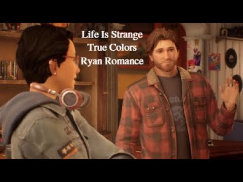 Life is Strange: True Colors - How to Romance Ryan Guide