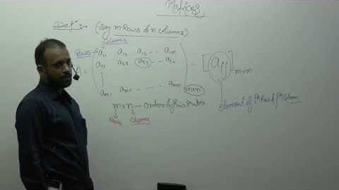 Definition of a Matrix-01 By Prakash Gupta (PG Sir) B.Tech. IIT Bombay