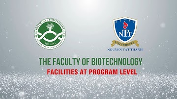 Faculty of Biotechnology - Nguyen Tat Thanh university - AUN QA 255th
