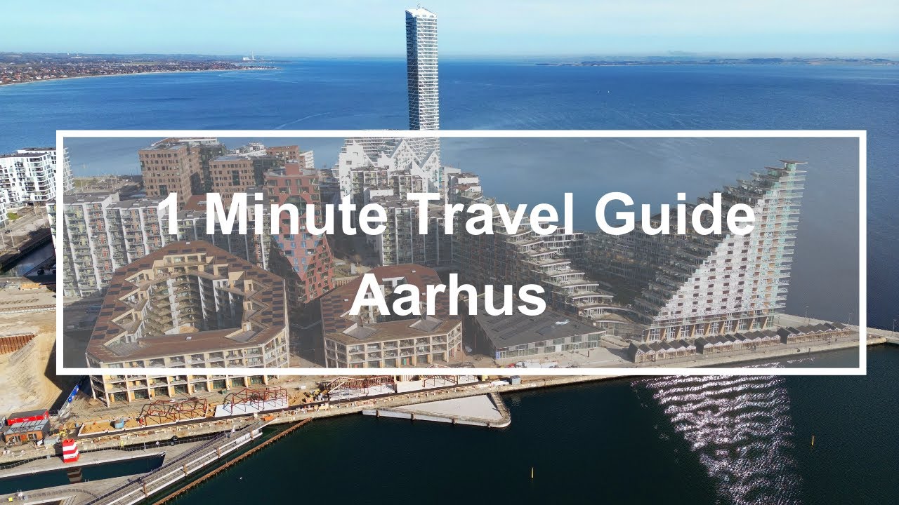 Denmark : Aarhus : 1 Minute Travel Guide 