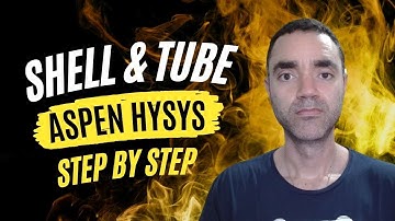 SHELL AND TUBE EXCHANGER ASPEN HYSYS | HOW TO SET RIGOROUS HX ON HYSYS