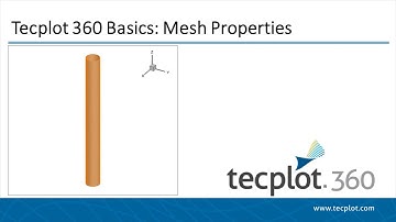 Tecplot 360 Basics - Mesh Properties