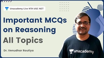 Important MCQs on Reasoning | All Topics | Dr. Venudhar Routiya | Unacademy Live - NTA UGC NET