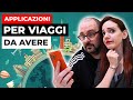 LE APP MOBILE IMPERDIBILI SE AMI VIAGGIARE