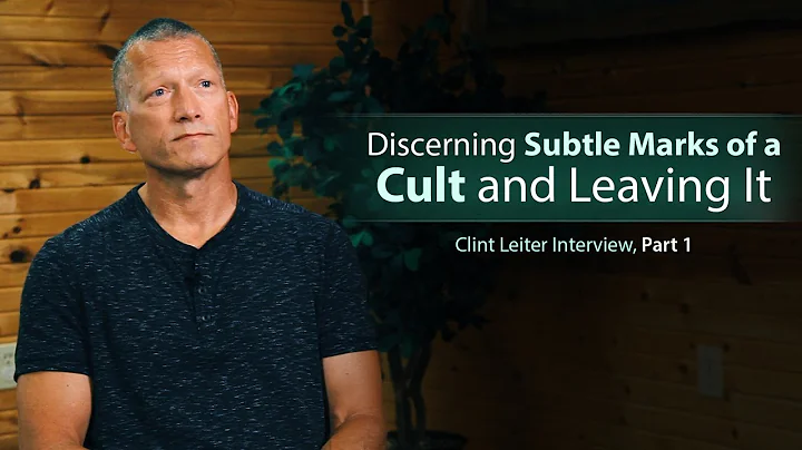 Discerning Subtle Marks of a Cult and Leaving It -...