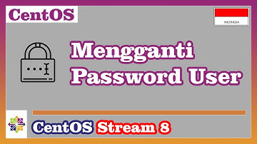 Cara Ganti password user di CentOS Stream 8