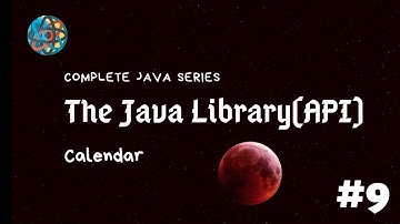 Java Library [#9] - Calendar and Gregorian Calendar