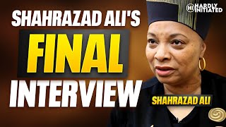 SHAHRAZAD ALI FINAL INTERVIEW BEFORE RETIREMENT