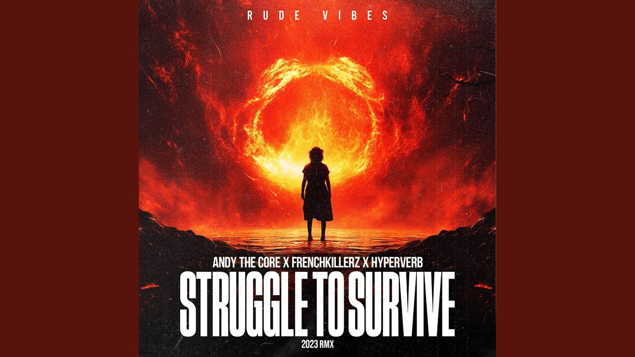 STRUGGLE TO SURVIVE (2023 RMX) - YouTube
