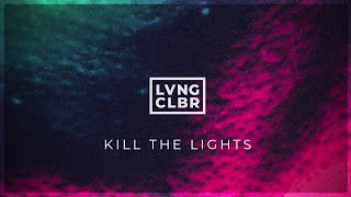 Loving Caliber - Kill The Lights (full album)