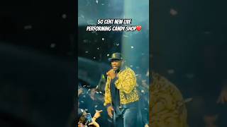 50 cent new live performing candy shop❤️ #rap #50centrap #rapgame #gangstarr #50cent #music #rapper