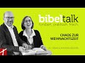 «Chaos zur Weihnachtszeit»  | BibelTalk mit Thomas &amp; Katharina Bänziger