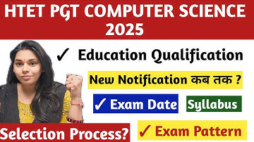 HTET PGT COMPUTER SCIENCE 2025 | COMPLETE EXAM STRATEGY| SYLLABUS| EXAM PATTERN #nsclasses 