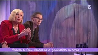 Hollande et Valls, victimes de la "gauchisation du monde" ?- Ce soir (ou jamais !) - 08/04/16 (4/5)