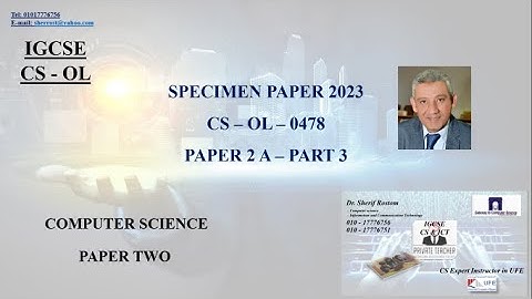 3- IGCSE - COMPUTER SCIENCE - 0478 - SPECIMEN PAPER 2023 - PAPER 2 - A - PART 3