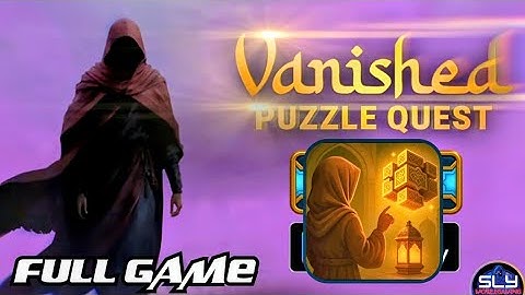 Vanished Puzzle Quest Full Walkthrough