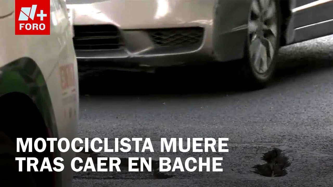 Motociclista muere tras caer en un bache y derrapar en Coyoacán, CDMX - Las Noticias