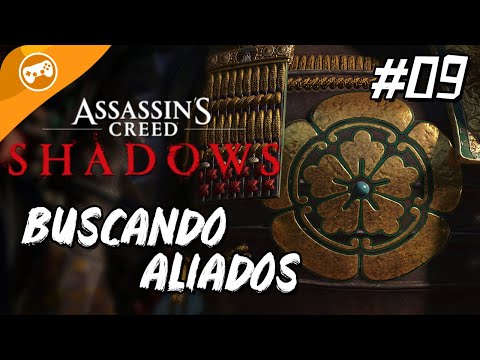 EN BUSCA DE ALIADOS | ASSASSIN'S CREED SHADOWS #09