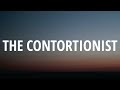 Melanie Martinez - THE CONTORTIONIST (Lyrics)