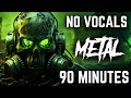 90 minutes of metal  instrumental