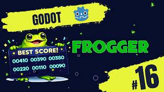 Make Frogger with Godot 4.5+ # 16 Scoring