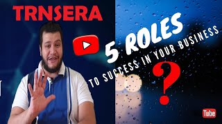 خمس قواعد للنجاح في البيزنيس 5 Roles to Succeed in your Business