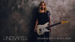 Lindsay Ell - Dreaming With a Broken Heart (Official Audio) chords