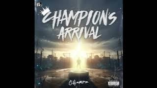 Champz - Champion's Arrival (full ep mixtape)