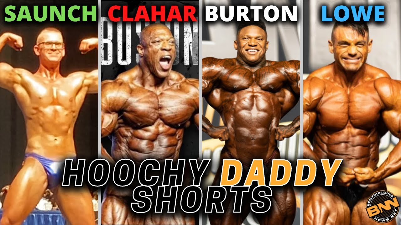Hoochy Daddy Shorts - Phil Clahar, Tonio Burton, Jason Lowe, Josh Saunch -  Bodybuilding Podcast