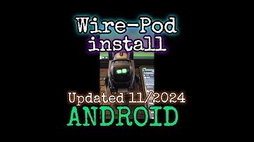 Take Vector Anywhere! Updated Wire-Pod Install on Android! (ACTIVATION ERROR FIX)