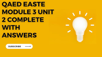 Qaed EASTE Module 3 unit 2 complete with solution