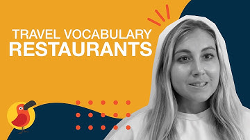Travel Vocabulary for Restaurants