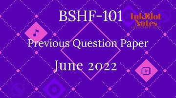 BSHF 101 Previous Years Question paper| June 2022|Foundation Course in Humanities & Social Sciences