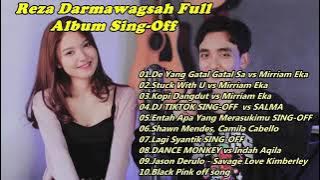 Sing-Off Reza Darmawangsah Full Album Terbaru - TikTok Songs