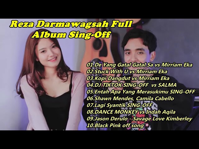 Sing-Off Reza Darmawangsah Full Album Terbaru - TikTok Songs class=