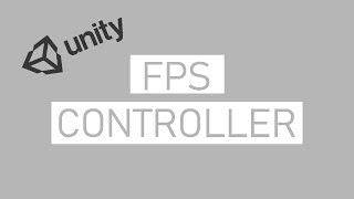 Create an FPS controller in UNITY [ENGLISH]